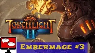 Torchlight II - Chilled, Not Shaken - Episode 4