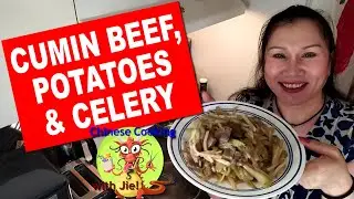Chinese Cooking With Jie - Cumin Beef with Potatoes and Celery Jie Style