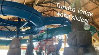 ALL WATERSLIDES AT THE TUNDRA LODGE (in Green Bay Wisconsin)