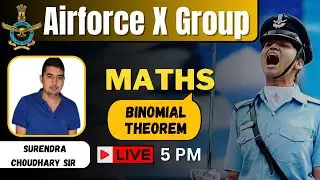 Binomial Theorem | Maths | Indian Airforce X Group 2023 |  BY Surendra Sir