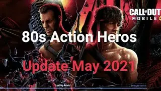 COD MOBILE 80 ACTION HEROS NEW UPDATE MAY 2021