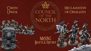 Reclamation of Osgiliath vs. Cirith Ungol - MESBG Battle Report