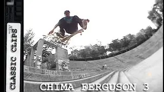 Chima Ferguson Skateboarding Classic Clips #230 Part 3