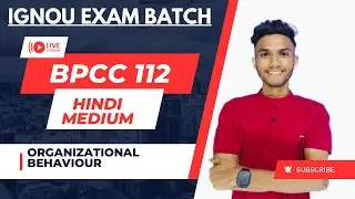 BPCC 112 | Organizational Behaviour | Important questions | BA PSYCHOLOGY | IGNOU WALAY EXAM