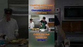 How to Make a Charcuterie Board! (part 2) - Cooking with Cuse