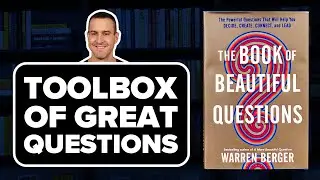 THE BOOK OF BEAUTIFUL QUESTIONS by Warren Berger - Book Summary & Review
