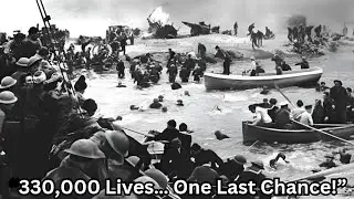 &ldquo;DUNKIRK &mdash; The Impossible Rescue That Saved the World | Real Story of 330,000 Soldiers&rdquo;