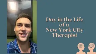 Day in the Life of a New York City Therapist
