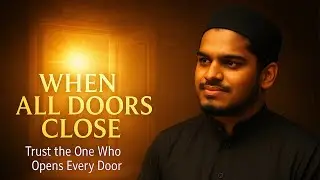 When Every Door Shuts&hellip; Allah Opens the Best One -  Ustadh Hisham Abu Yusuf
