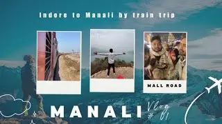 Manali masti exploring the Manali with me Manali Part -1 #manali #himachal #snow #vlog #