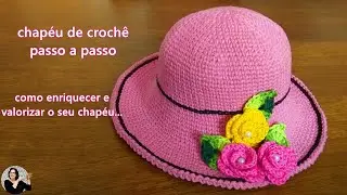 Chapéu de Crochê - Crochet Hat  - Passo a Passo