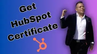How To Get HubSpot Certificate Tutorial 2025