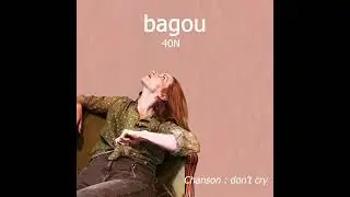 bagou - don't cry - hommage &agrave; Etta James