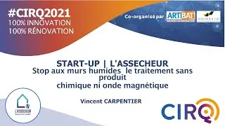 CIRQ 2021 | Intervention Vincent CARPENTIER, L'ASSECHEUR