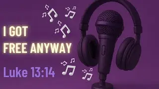 &ldquo;I Got Free Anyway&rdquo; | Soulful Worship Ballad Based on Luke 13:14 | Gospel Song of Deliverance