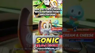⚡NEW Vector X Cream Rival Interaction! | Sonic Racing CrossWorlds