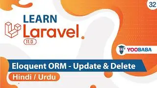 Laravel Eloquent ORM Update & Delete Data Tutorial in Hindi / Urdu