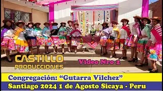 2 Santiago 2024 Congregación Gutarra Vilchez Sicaya