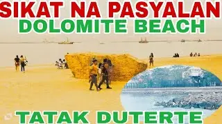 LIVE!  MANOLA BAYWALK DOLOMITE BEACH UPDATE TATAK DUTERTE LEGACY