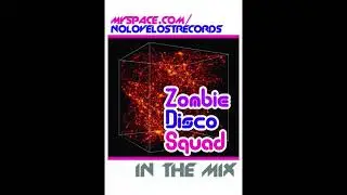 Zombie Disco Squad - NLLR Mixtape 005 (2007)