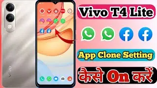 Vivo T4 lite 5g App Clone & Dual App Setting Kaise On Kare // How To App Clone In Vivo T4 lite 5g