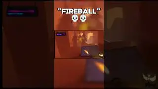 FIREBALL!! 🔥💀