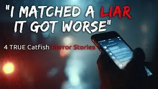 4 TRUE Online Dating Horror Stories (Catfish Encounters)