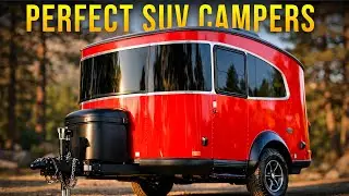 Best Small Campers You Can Tow with an SUV - No Truck Needed