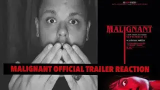 Malignant Official Trailer Reaction!