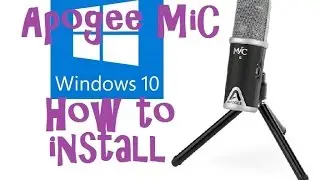 Apogee MiC Windows 10 Jak zainstalować How to install