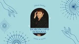 Horóscopo Semanal - 19 a 25 de Janeiro de 2026, por Márcia Fernandes