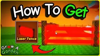 How to Get LASER FENCE in Grow a Garden (Showcase + Guide)