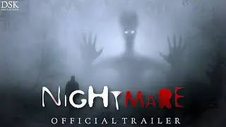 Night mare | Official trailer | DSK PRODUCTIONS
