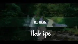 ICHION - Itak ipe