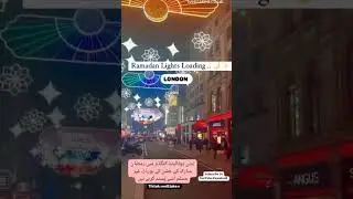 Beautiful Ramadan Lights In London