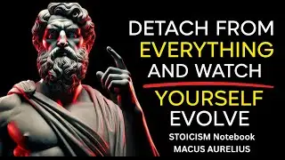 Detach to Grow: Why the Stoics Believed True Strength Comes from Within | MACUS AURELIUS