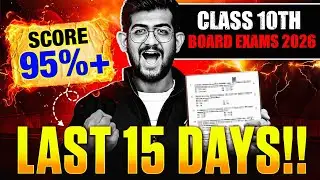 ⚡Class 10 - Last 15 Days Strategy for Board Exams 2026 | Score 95%+ Easily 🔥score 95% in 1 month