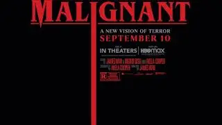 Malignant Movie Review 2021