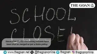 THE GOAN | Government schools struggling to survive as enrolment dips