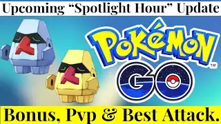 Next Spotlight Hour Update Pokemon Go | Nosepass Spotlight Hour | June 2022 Spotlight Hour PokemonGo