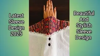 Latest Sleeve Design 2025 Stylish And Beautiful sleeve#beautifulsleeve#trendingsleeve#punjabisuit