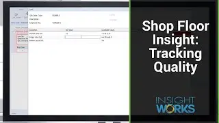 Shop Floor Insight - Tracking Quality