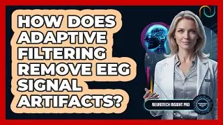 How Does Adaptive Filtering Remove EEG Signal Artifacts?