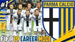 FIFA 19 PARMA CAREER MODE RTG #1  - REBUILDING PARMA!!!