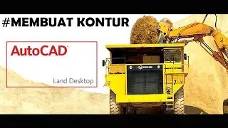 MEMBUAT KONTUR DENGAN AUTOCAD LAND DESKTOP