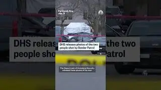DHS releases photos of people shot by Border Patrol in Portland