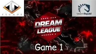 Esc vs Liquid - Game 1 - DreamLeague - Grand Final - Highlights