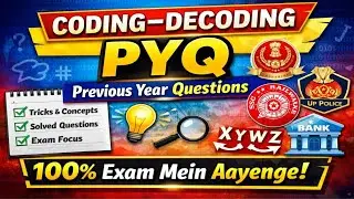 SSC ,BANK , DEFENCE ,UPSC Coding&ndash;Decoding PYQ | Previous Year Questions | Reasoning Trick & Concept