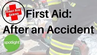 First Aid: After an Accident | practice English with Spotlight
