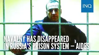 Navalny has disappeared in Russia's prison system &mdash; aides